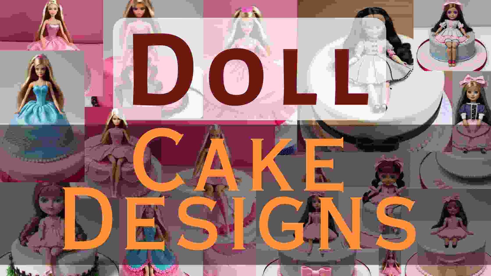 80 Doll Cake Designs | Barbie Doll Cake Designs